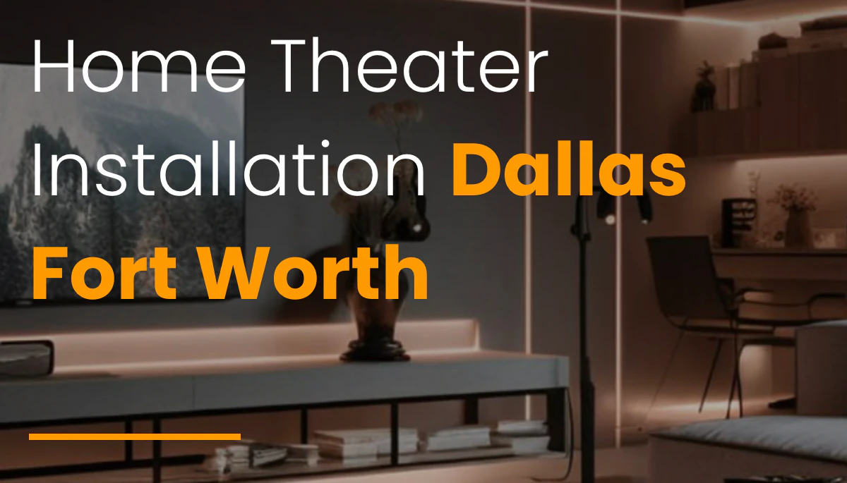 Demand Tech Now — Home Cinema Installation in Mansfield, TX